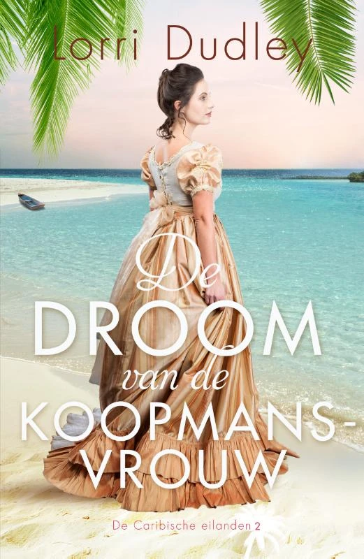 De droom van de koopmansvrouw – Lorri Dudley – boek cover