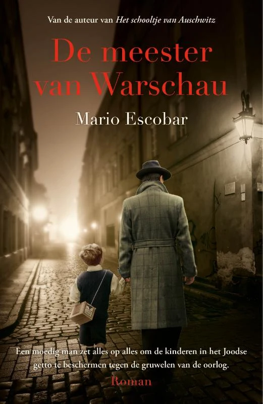 De meester van Warschau – Mario Escobar – boek cover