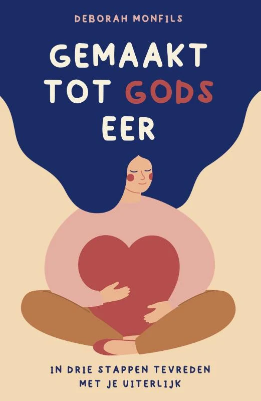 Gemaakt tot Gods eer – Deborah Monfils – boek cover