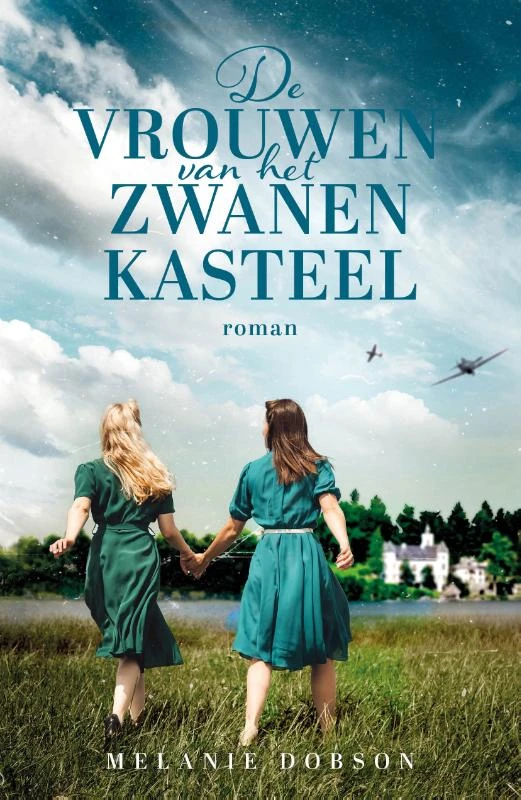 De vrouwen van het zwanenkasteel ā Melanie Dobson ā boek cover