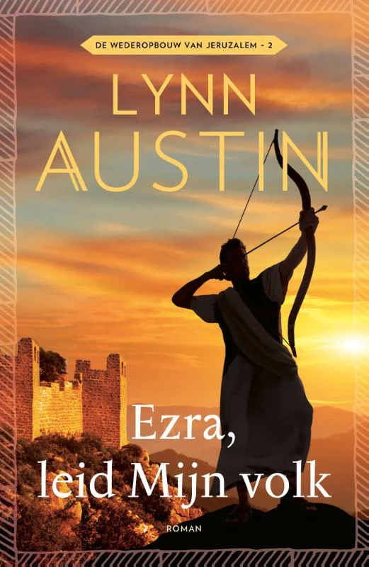 Ezra, leid Mijn volk – Lynn Austin – boek cover