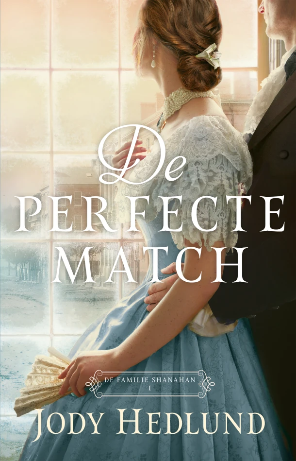 De perfecte match – Jody Hedlund – boek cover
