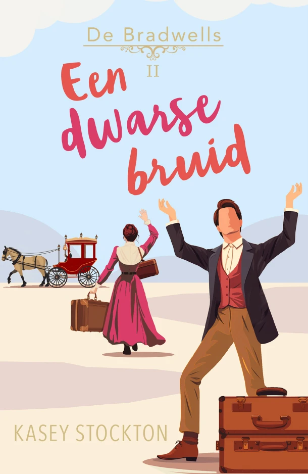 Een dwarse bruid – Kasey Stockton – boek cover