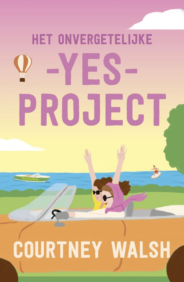 Het onvergetelijke yes-project – Courtney Walsh – boek cover