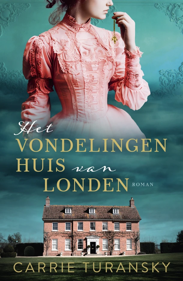 Het vondelingenhuis van Londen – Carrie Turansky – boek cover