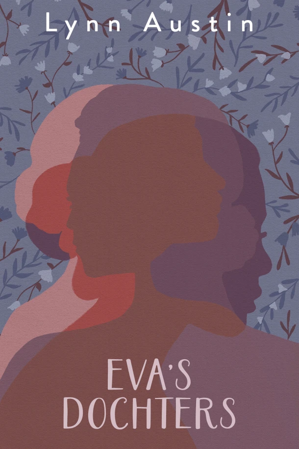 Eva's dochters – Lynn Austin – boek cover