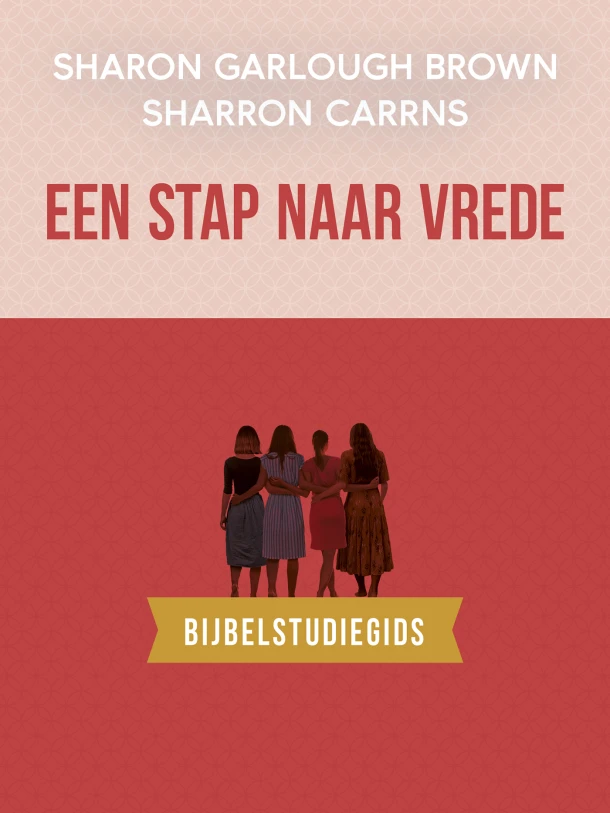 Een stap naar vrede: bijbelstudiegids – Sharon Garlough Brown – boek cover