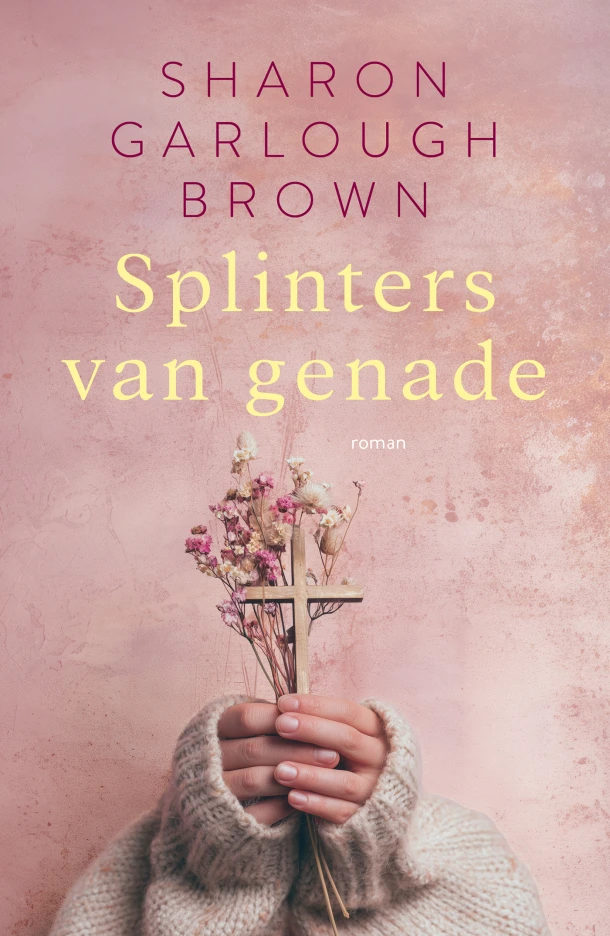 Splinters van genade – Sharon Garlough Brown – boek cover