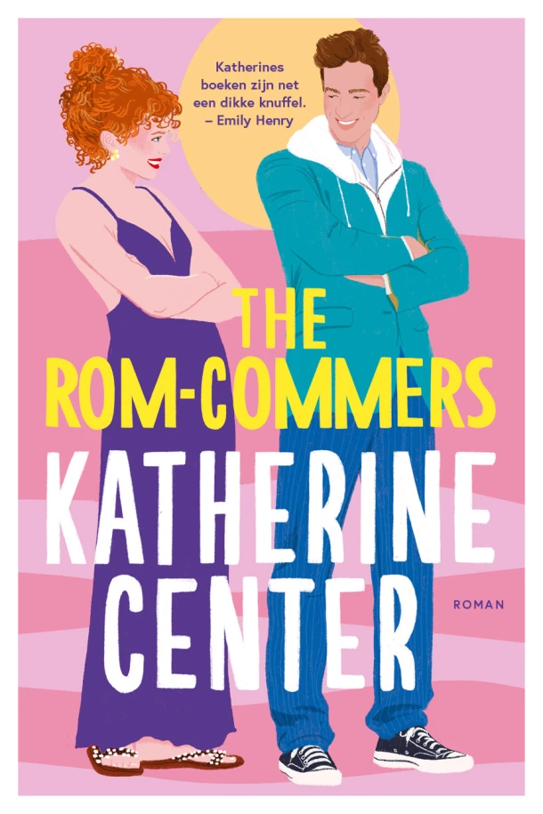 The Rom-Commers – Katherine Center – boek cover