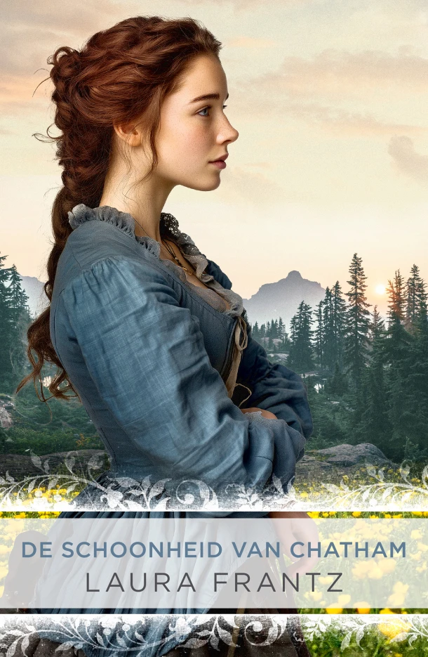 De schoonheid van Chatham – Laura Frantz – boek cover