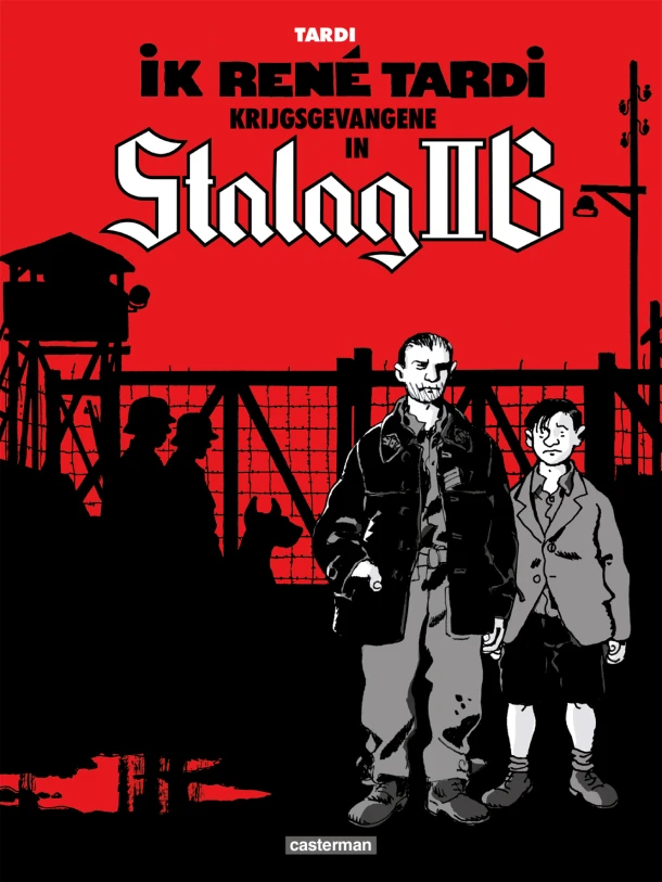 Ik, René Tardi, krijgsgevangene in Stalag IIB – Jacques Tardi – boek cover