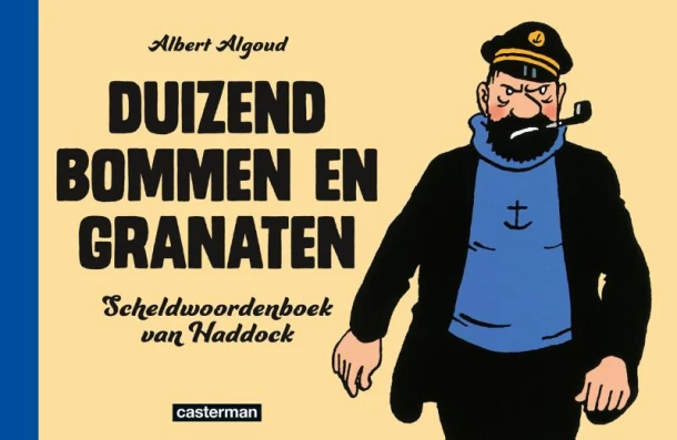 Duizend bommen en granaten – Albert Algoud – boek cover