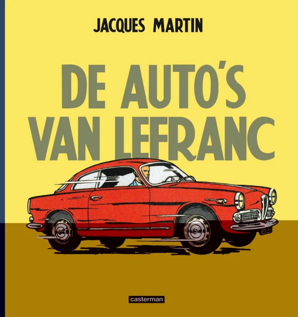 De auto's van Lefranc – Jacques Martin – boek cover