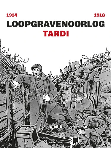 Loopgravenoorlog – Jacques Tardi – boek cover