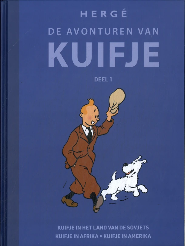 Kuifje in het land van de Sovjets; Kuifje in Afrika; Kuifje in Amerika – Hergé – boek cover