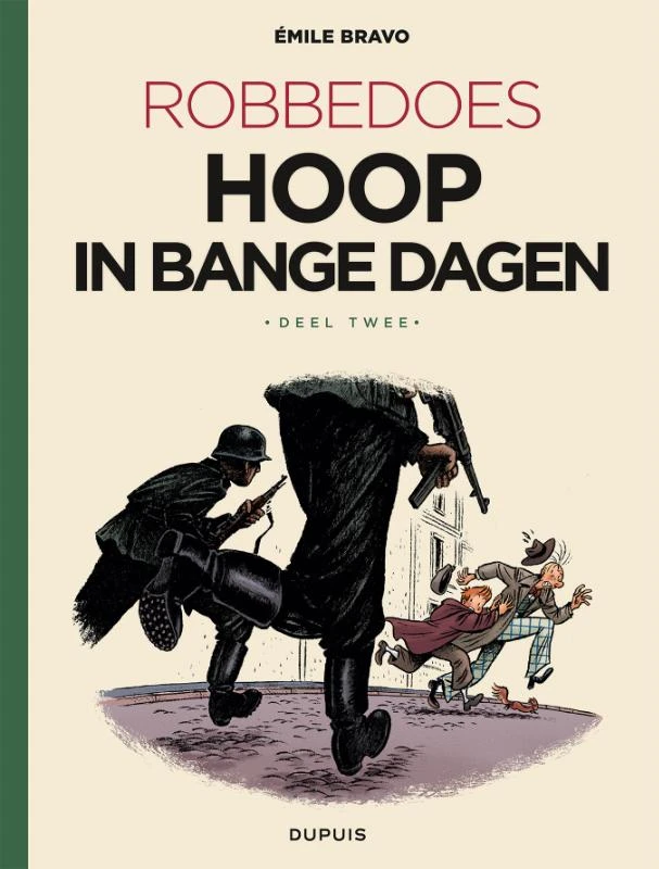 Hoop in bange dagen - deel 2 – Emile Bravo – boek cover