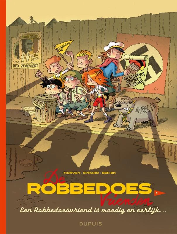 Een Robbedoesvriend is moedig en eerlijk – Jean-David Morvan – boek cover