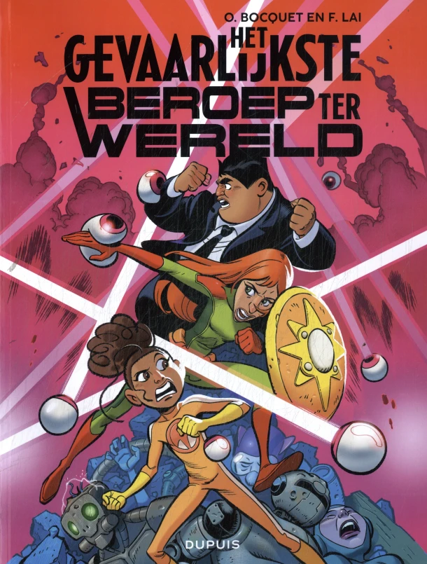 Het gevaarlijkste beroep ter wereld – Olivier Bocquet – boek cover