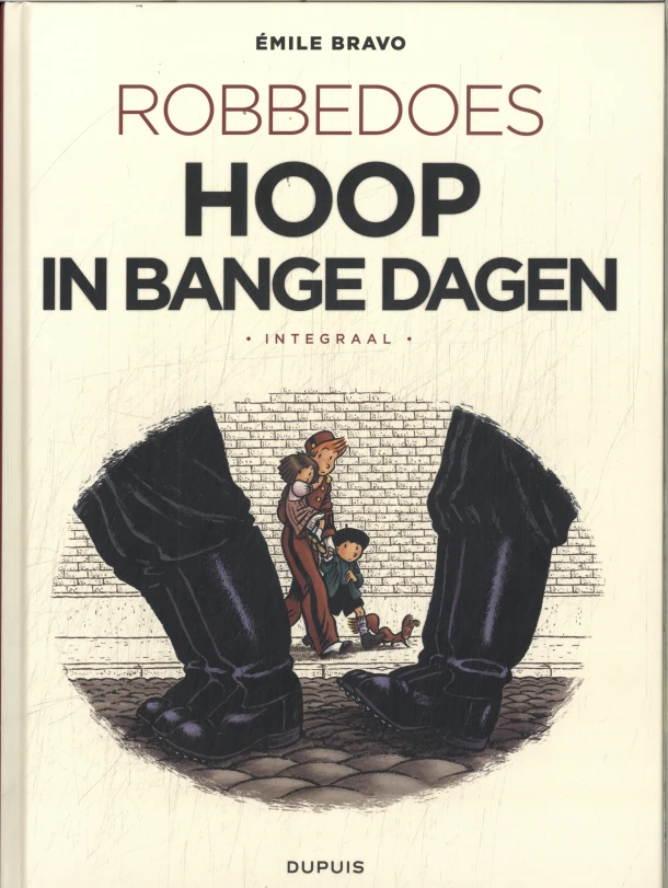 Robbedoes door Bravo Integraal – Emile Bravo – boek cover