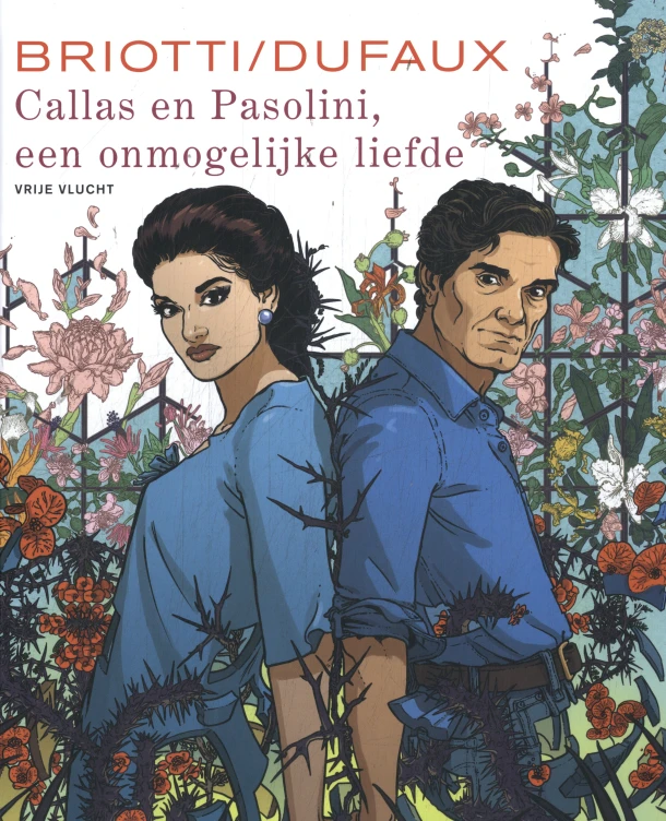 Callas en Pasolini, een onmogelijke liefde – Jean Dufaux – boek cover