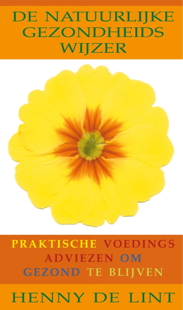 De natuurlijke gezondheidswijzer – Henny. de Lint – boek cover