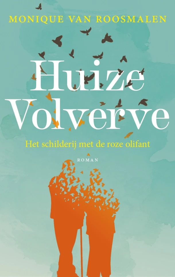 Huize Volverve – Monique van Roosmalen – boek cover