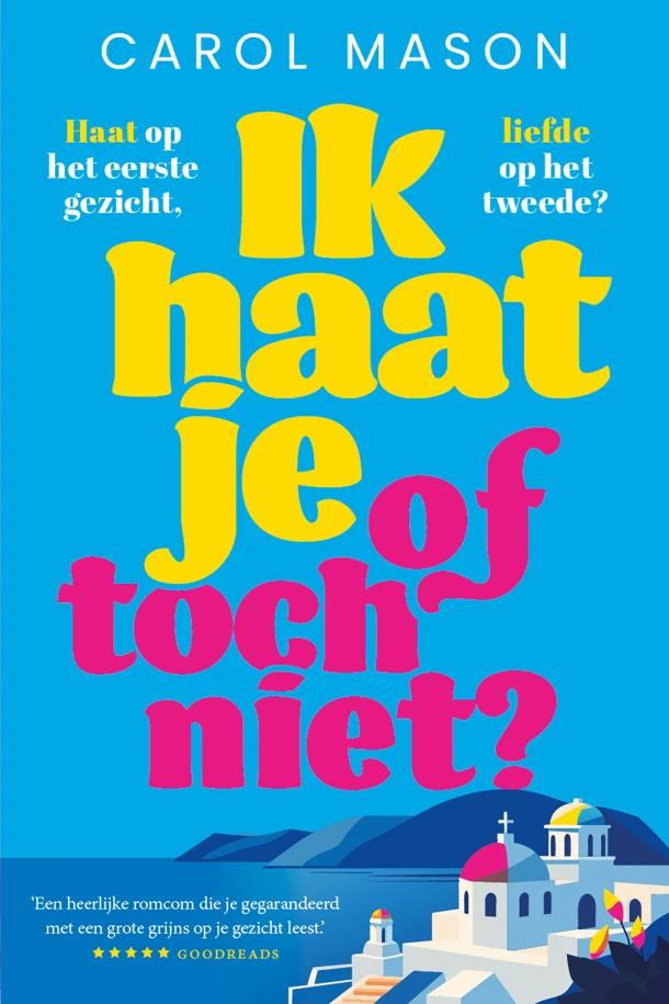 Ik haat je, of toch niet? – Carol Mason – boek cover