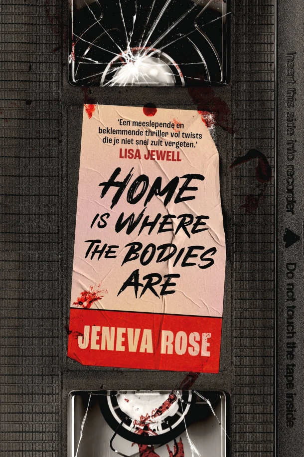 Home is where the bodies are – Jeneva Rose – boek cover