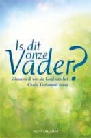 Is dit onze vader? – Hetty Lalleman – boek cover