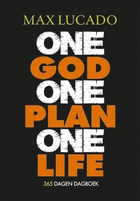 One god one plan one life – Max Lucado – boek cover