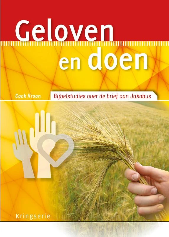 Geloven en doen – Cock Kroon – boek cover