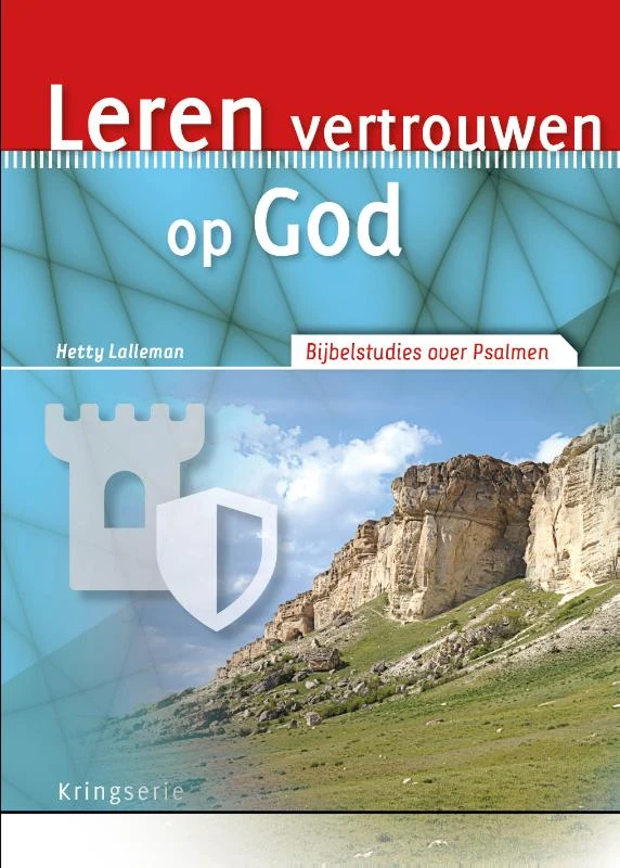 Leren vertrouwen op God – Hetty Lalleman – boek cover