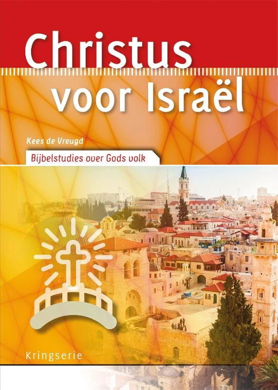 Christus voor Israël – Kees de Vreugd – boek cover
