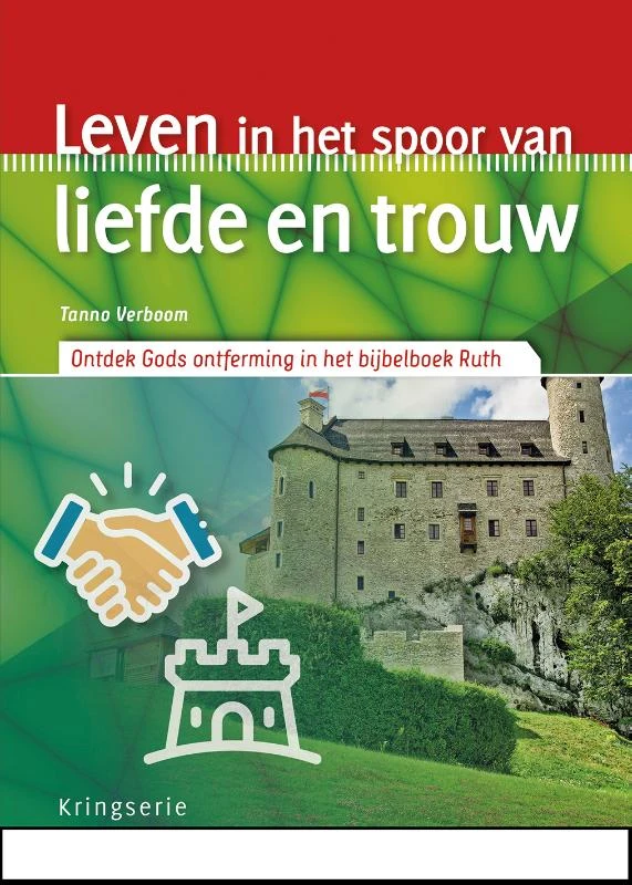Leven in het spoor van liefde en trouw – Tanno Verboom – boek cover