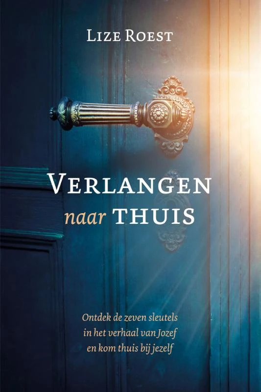 Verlangen naar thuis – Lize Roest – boek cover