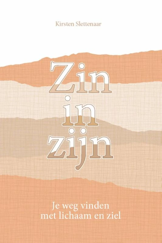 Zin in zijn – Kirsten Slettenaar – boek cover