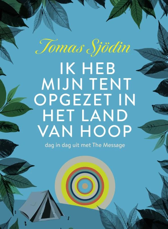 Ik heb mijn tent opgezet in het land van hoop – Tomas Sjödin – boek cover