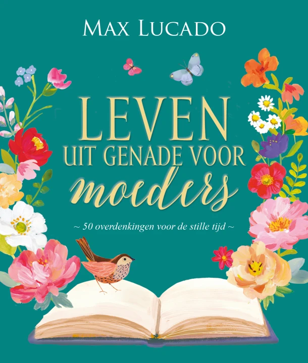 Leven uit genade voor moeders – Max Lucado – boek cover