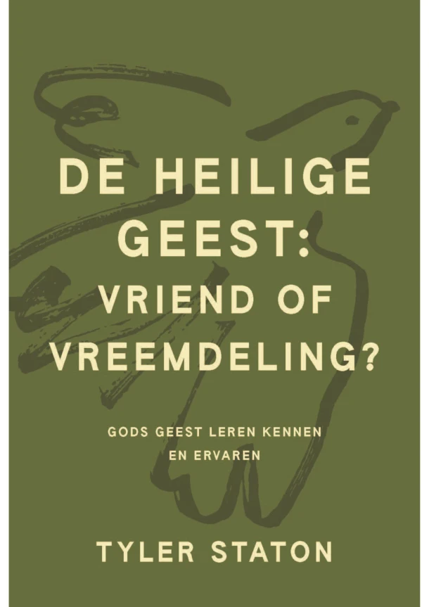 De heilige Geest: vriend of vreemdeling? – Tyler Staton – boek cover