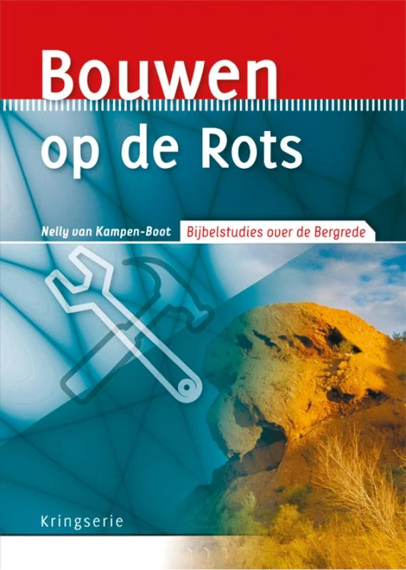 Bouwen op de Rots – Nelly van Kampen-Boot – boek cover