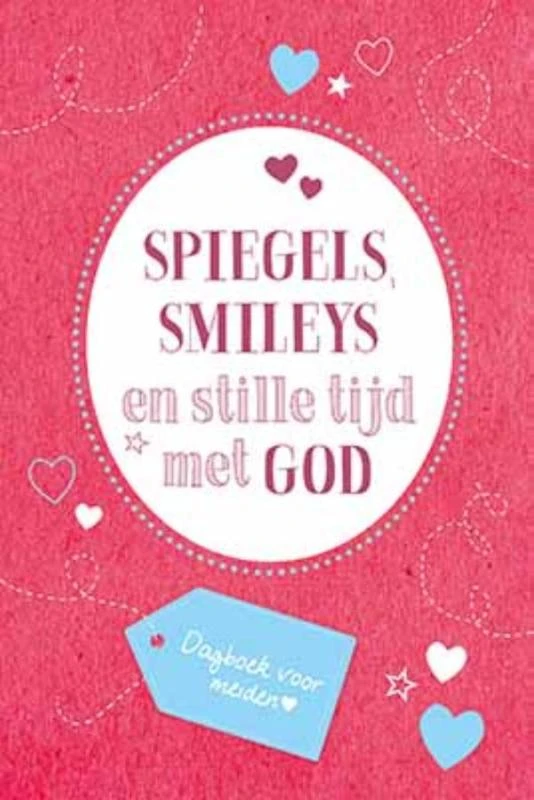 Spiegels, smileys en stille tijd met God – Judith van den Berg-Goddijn – boek cover