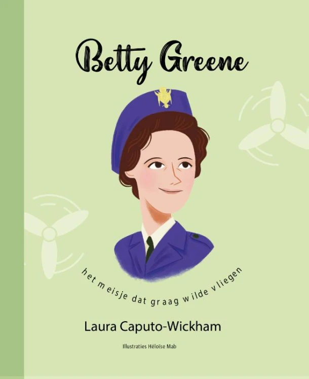 Betty Greene – Laura Caputo-Wickham – boek cover