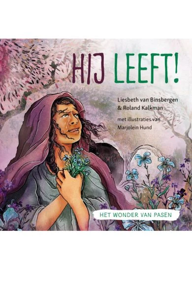 Hij leeft! – Liesbeth van Binsbergen – boek cover