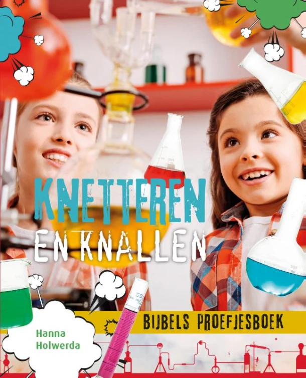 Knetteren en knallen – Hanna Holwerda – boek cover