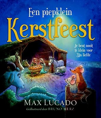 Een piepklein kerstfeest – Max Lucado – boek cover