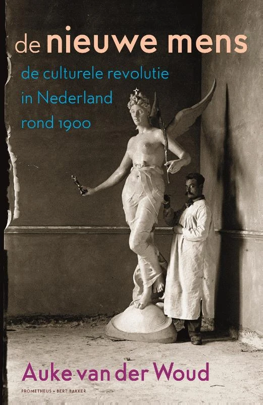 De nieuwe mens – Auke van der Woud – boek cover