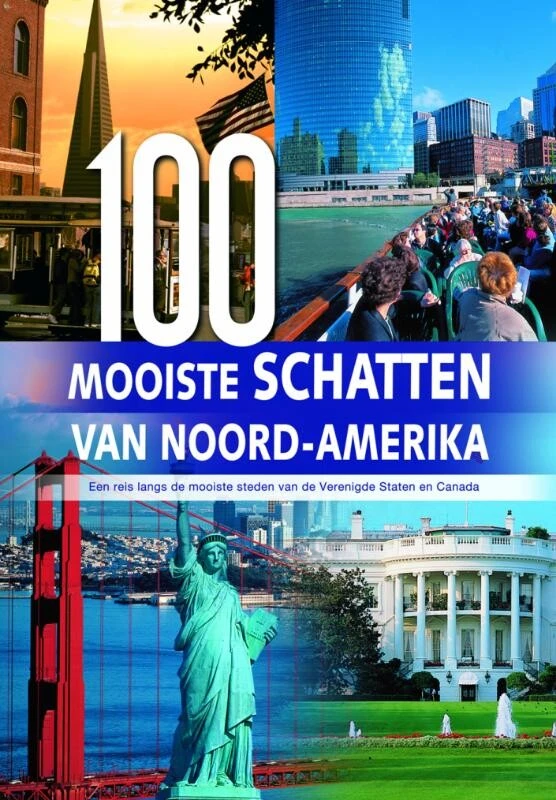 100 Mooiste schatten van Noord-Amerika – W. Wehmeyer – boek cover