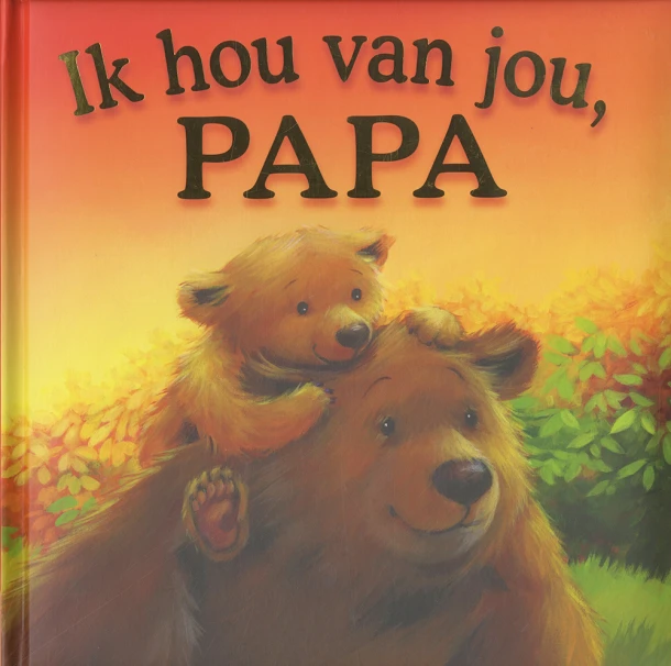 Ik hou van jou, papa – Melanie Joyce – boek cover