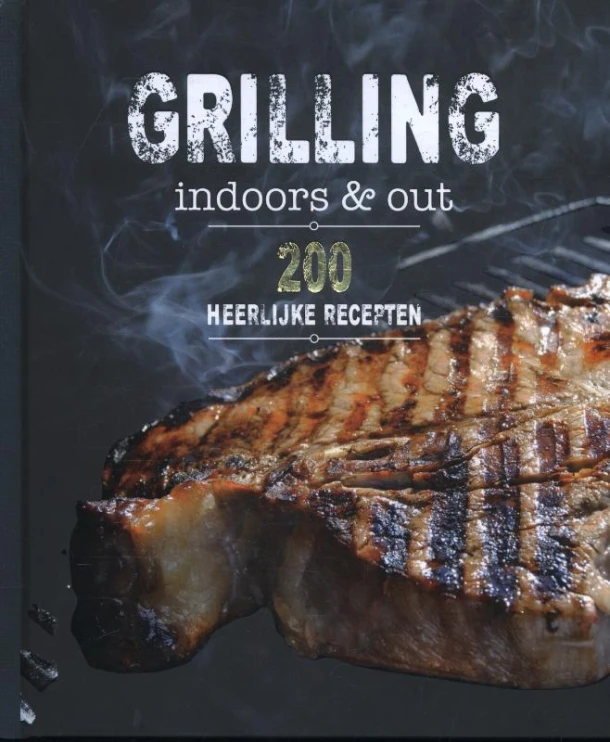 Grilling indoors & out - 200 recepten – Rachel Lane – boek cover
