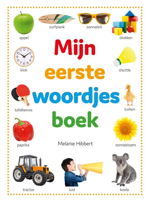 Mijn eerste woordjes boek – Melanie Hibbert – boek cover